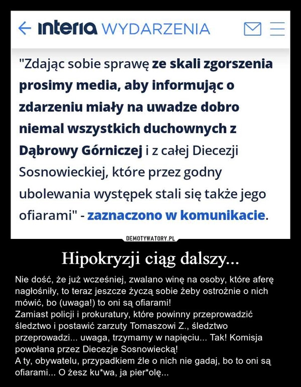 
    Hipokryzji ciąg dalszy...