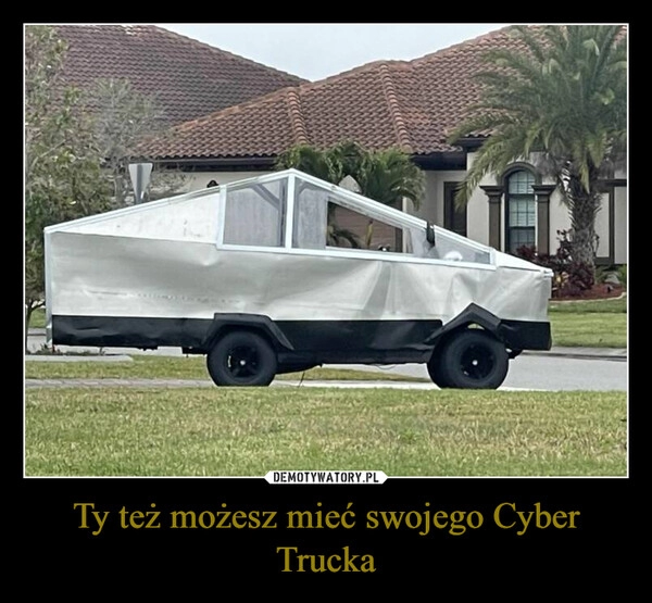 
    Ty też możesz mieć swojego Cyber Trucka