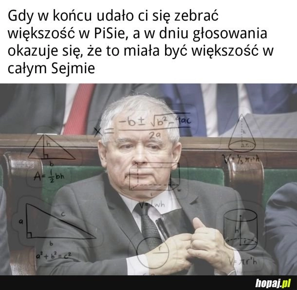 
    Gdy już na samym początku popełnisz błąd w obliczeniach, ale próbujesz pociągnąć wypracowanie do końca