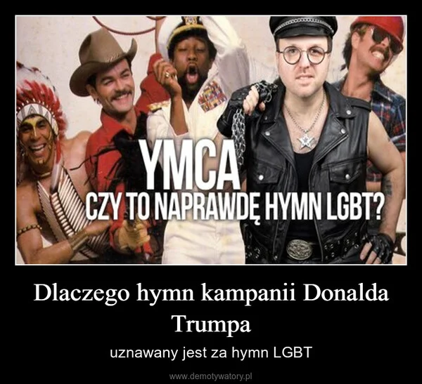 Dlaczego hymn kampanii Donalda Trumpa