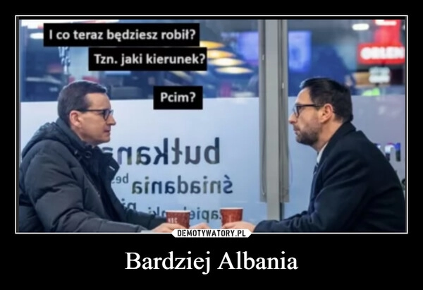 
    Bardziej Albania