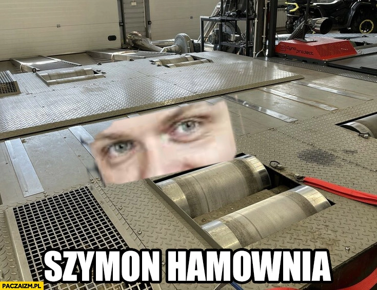 
    Szymon Hamownia Hołownia