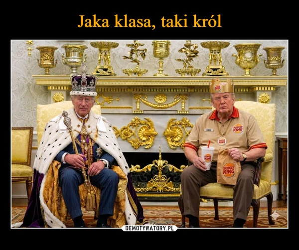 
    Jaka klasa, taki król
