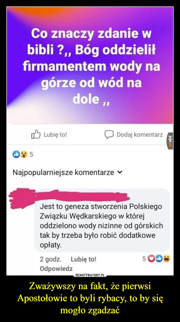 Zważywszy na fakt, że pierwsi Apostołowie to byli rybacy, to by się mogło zgadzać