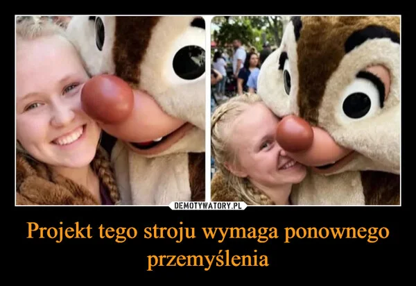 
    Projekt tego stroju wymaga ponownego przemyślenia