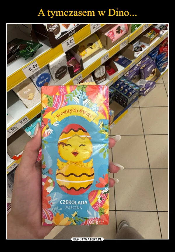 
    A tymczasem w Dino...