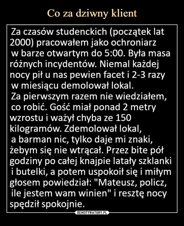 
    Co za dziwny klient