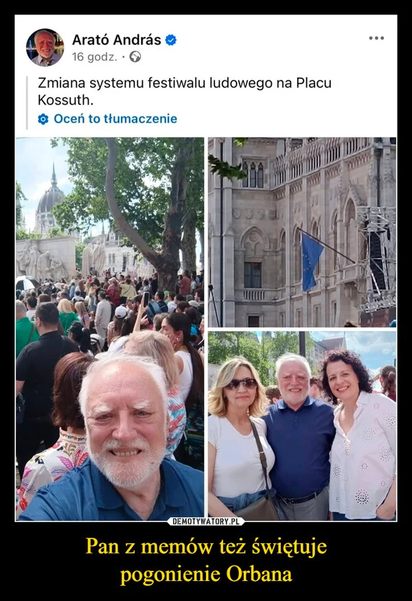 
    Pan z memów też świętuje pogonienie Orbana