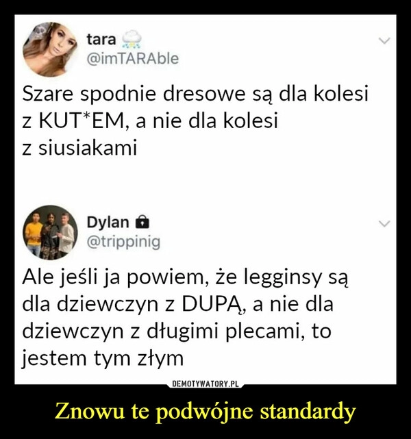 
    Znowu te podwójne standardy 