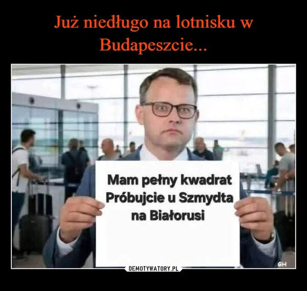 
    Już niedługo na lotnisku w Budapeszcie...