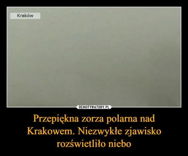 
    Przepiękna zorza polarna nad Krakowem. Niezwykłe zjawisko rozświetliło niebo