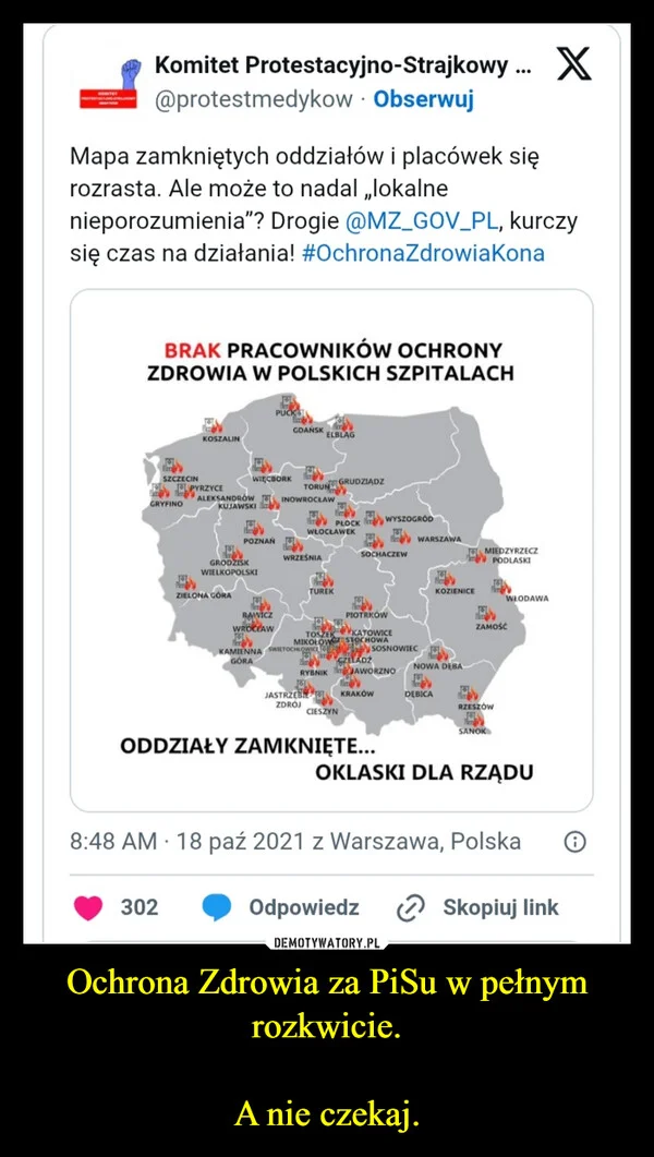 
    Ochrona Zdrowia za PiSu w pełnym rozkwicie. A nie czekaj.