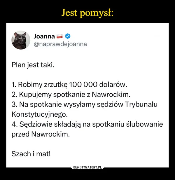 Jest pomysł: