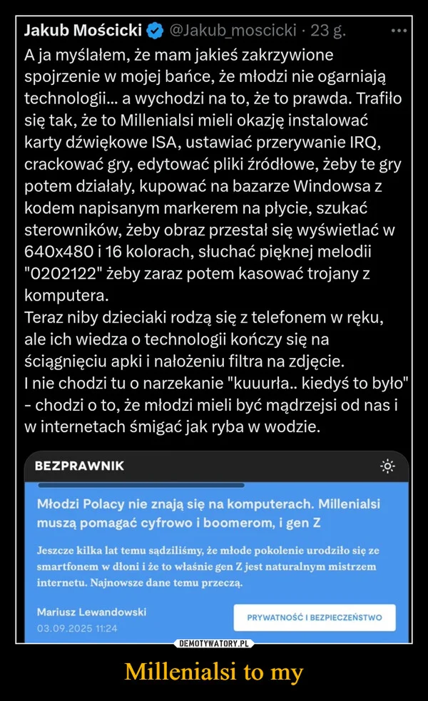 
    Millenialsi to my