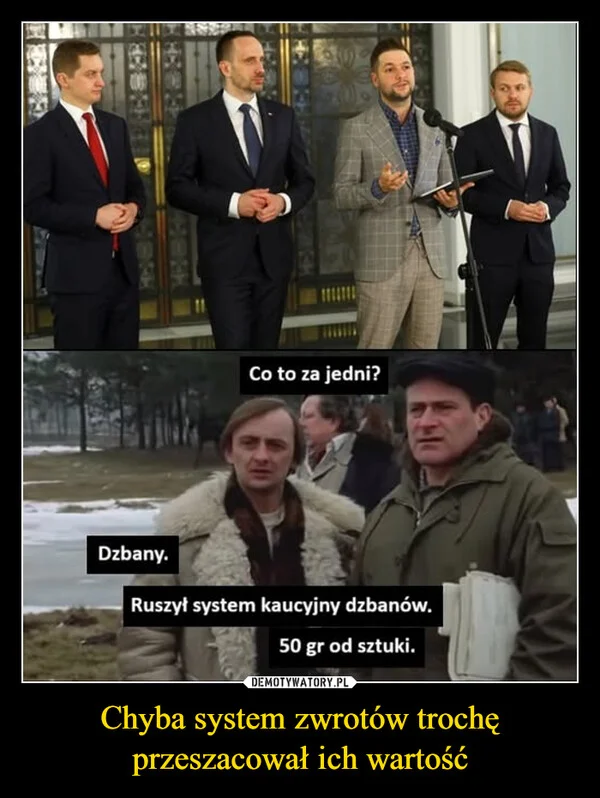 
    Chyba system zwrotów trochę przeszacował ich wartość