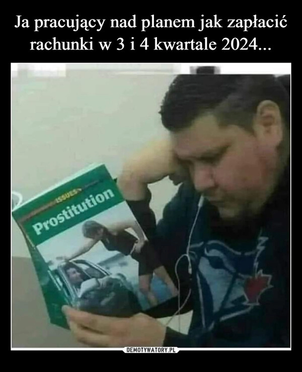 
    Ja pracujący nad planem jak zapłacić rachunki w 3 i 4 kwartale 2024...