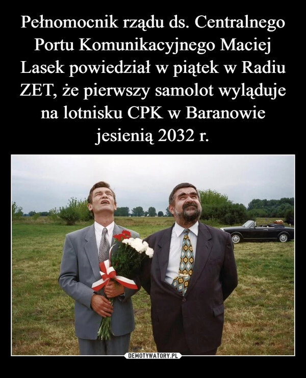 
    Pełnomocnik rządu ds. Centralnego Portu Komunikacyjnego Maciej Lasek powiedział w piątek w Radiu ZET, że pierwszy samolot wyląduje na lotnisku CPK w Baranowie jesienią 2032 r.