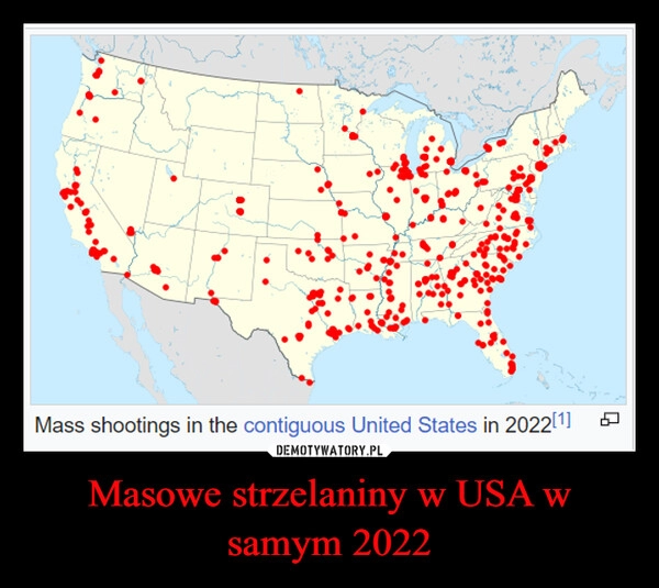 
    Masowe strzelaniny w USA w samym 2022