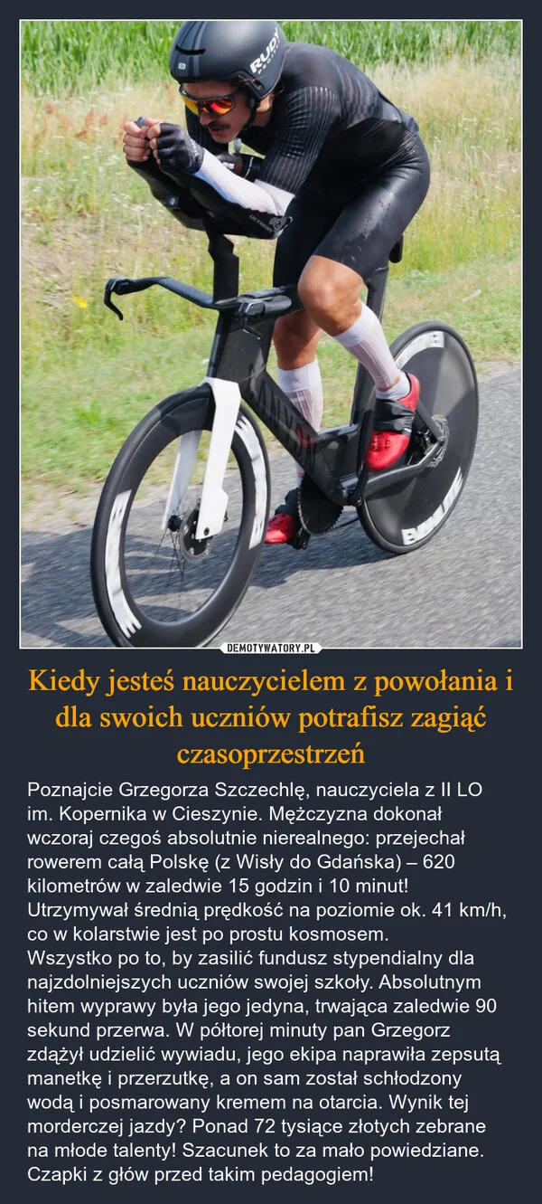 
    Kiedy jesteś nauczycielem z powołania i dla swoich uczniów potrafisz zagiąć czasoprzestrzeń