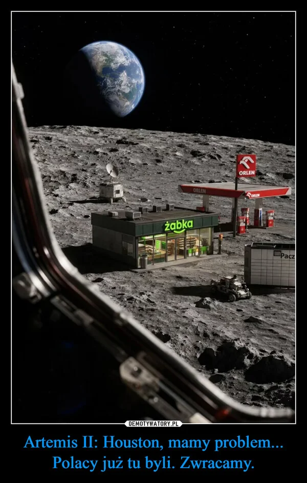 
    Artemis II: Houston, mamy problem... Polacy już tu byli. Zwracamy.