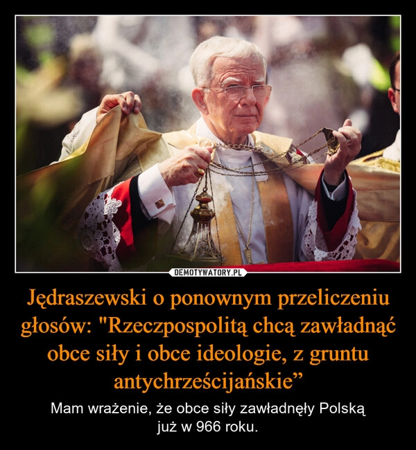 
    Jędraszewski o ponownym przeliczeniu głosów: "Rzeczpospolitą chcą zawładnąć obce siły i obce ideologie, z gruntu antychrześcijańskie”