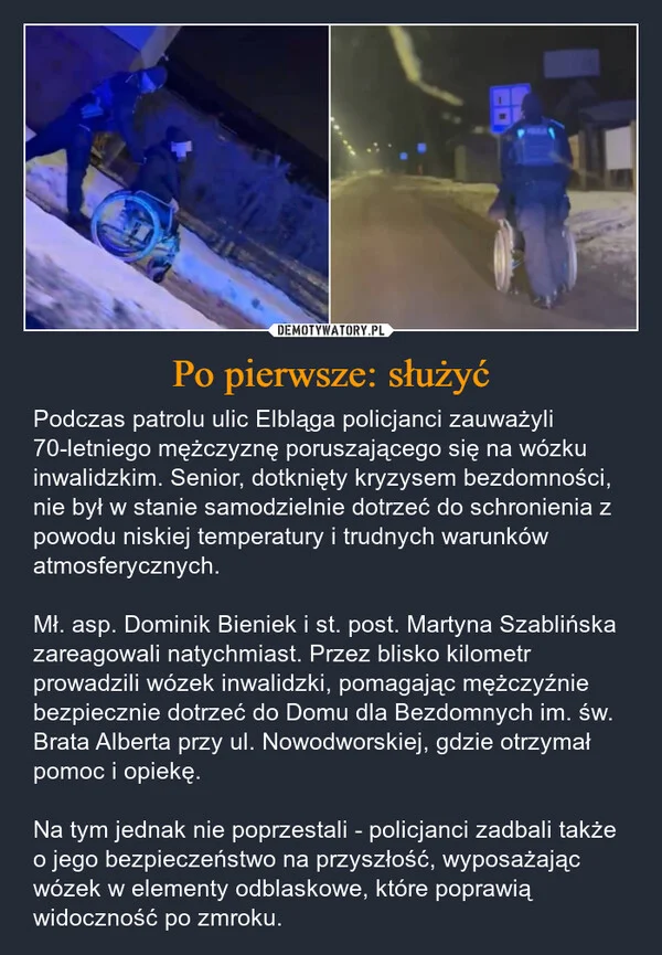 
    Po pierwsze: służyć