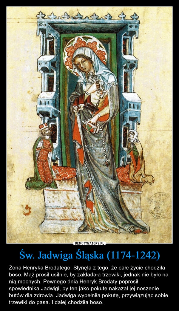 
    Św. Jadwiga Śląska (1174-1242)