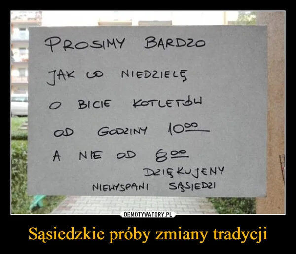 
    Sąsiedzkie próby zmiany tradycji