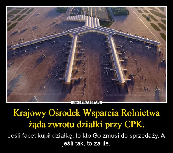 
    Krajowy Ośrodek Wsparcia Rolnictwa żąda zwrotu działki przy CPK.