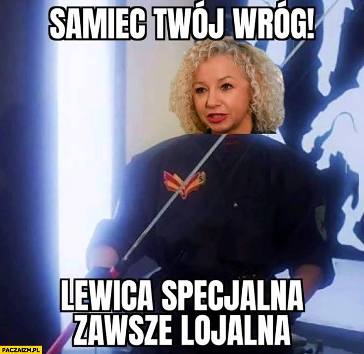 
    Kotula samiec twój wróg lewica specjalna zawsze lojalna