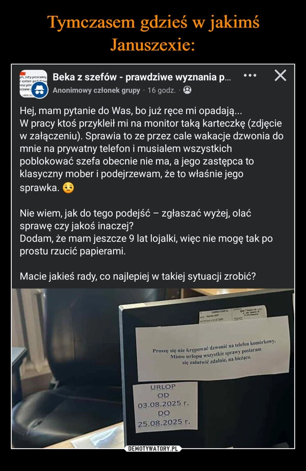 
    Tymczasem gdzieś w jakimś Januszexie: