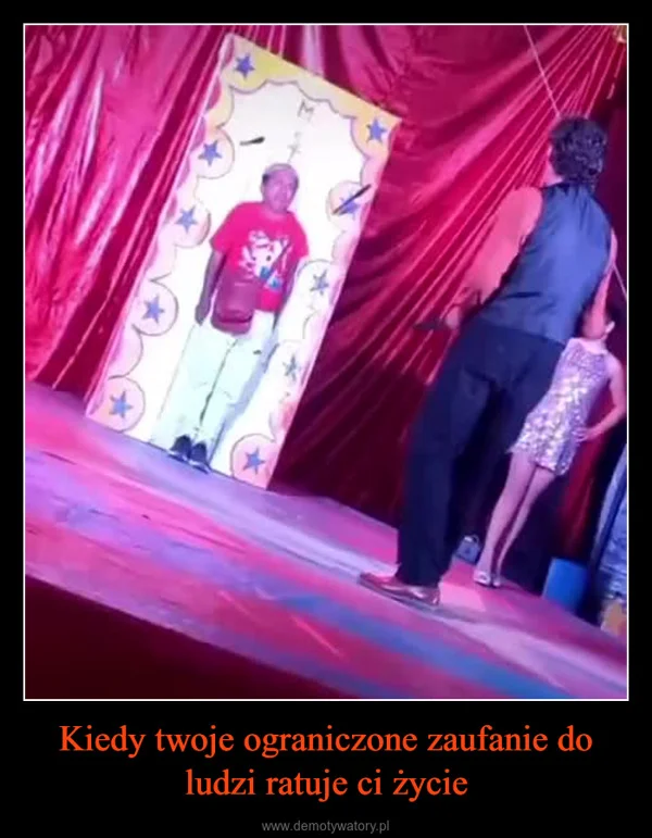 
    Kiedy twoje ograniczone zaufanie do ludzi ratuje ci życie
