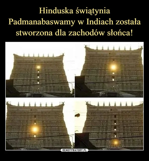 
    Hinduska świątynia Padmanabaswamy w Indiach została stworzona dla zachodów słońca!