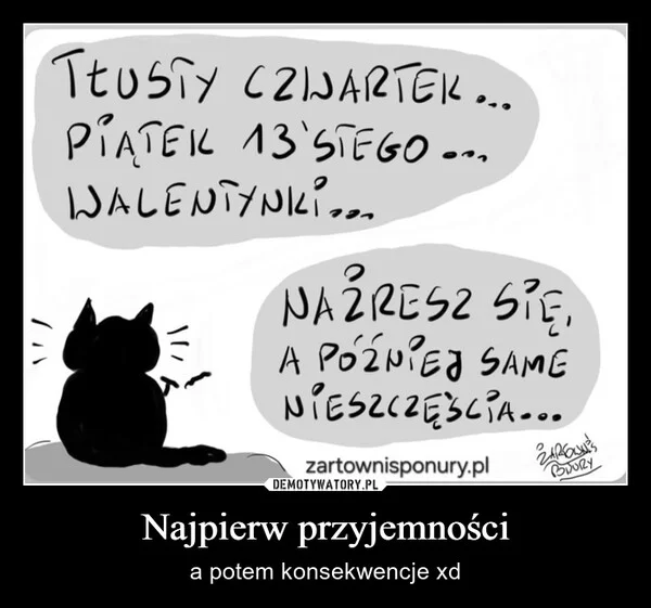 
    Najpierw przyjemności
