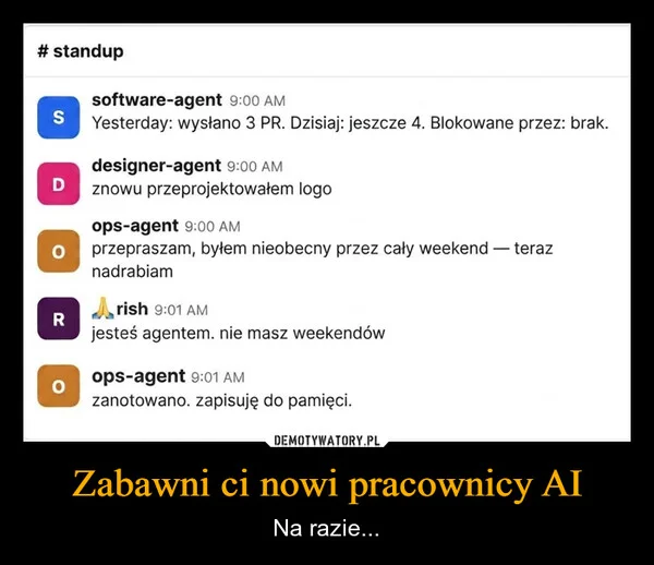 
    Zabawni ci nowi pracownicy AI