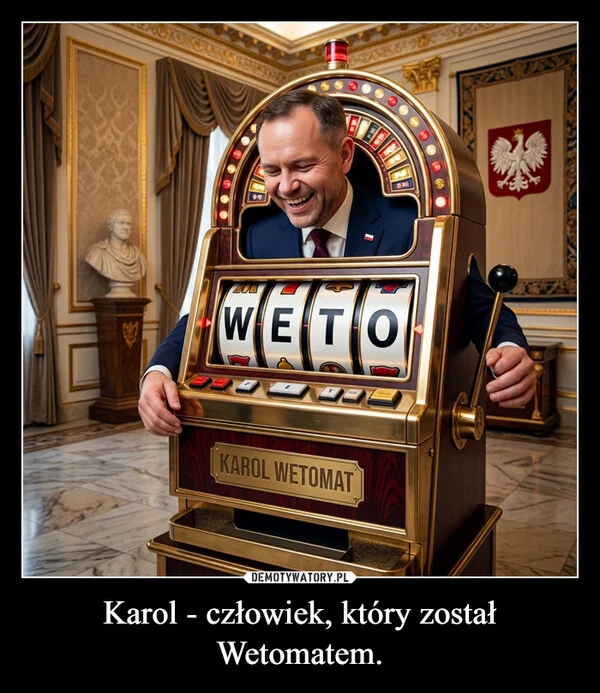 
    Karol - człowiek, który został Wetomatem.