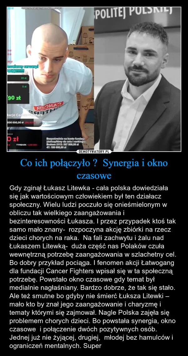
    Co ich połączyło ? Synergia i okno czasowe