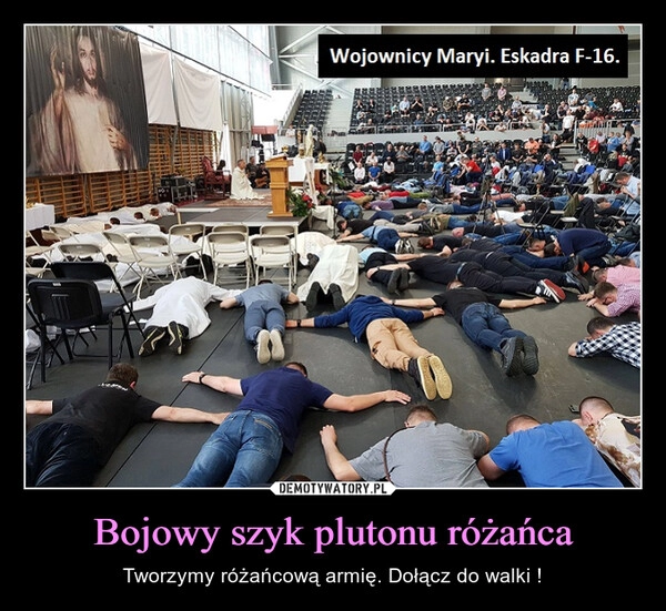 
    Bojowy szyk plutonu różańca