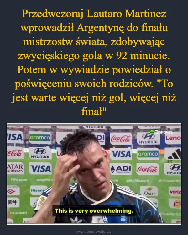 
    Przedwczoraj Lautaro Martinez wprowadził Argentynę do finału mistrzostw świata, zdobywając zwycięskiego gola w 92 minucie. Potem w wywiadzie powiedział o poświęceniu swoich rodziców. 