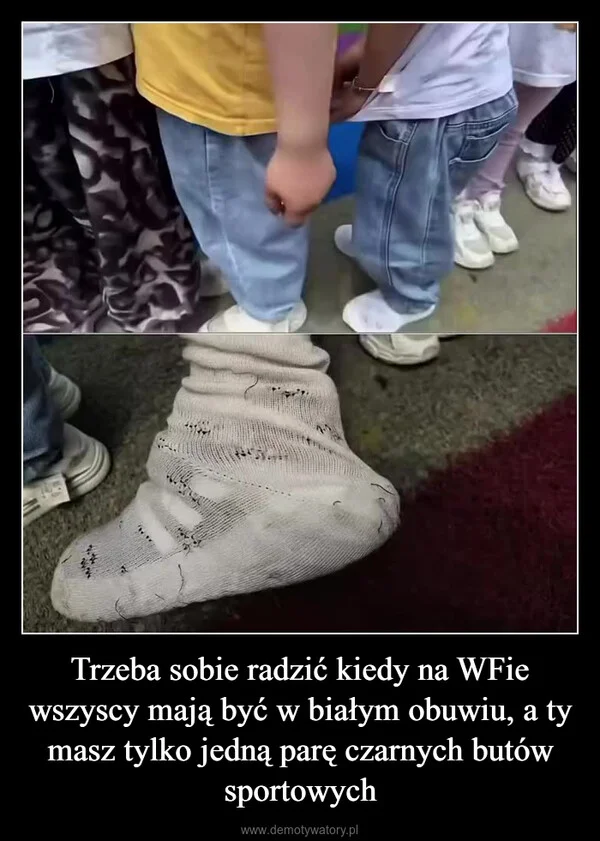 
    Trzeba sobie radzić kiedy na WFie wszyscy mają być w białym obuwiu, a ty masz tylko jedną parę czarnych butów sportowych