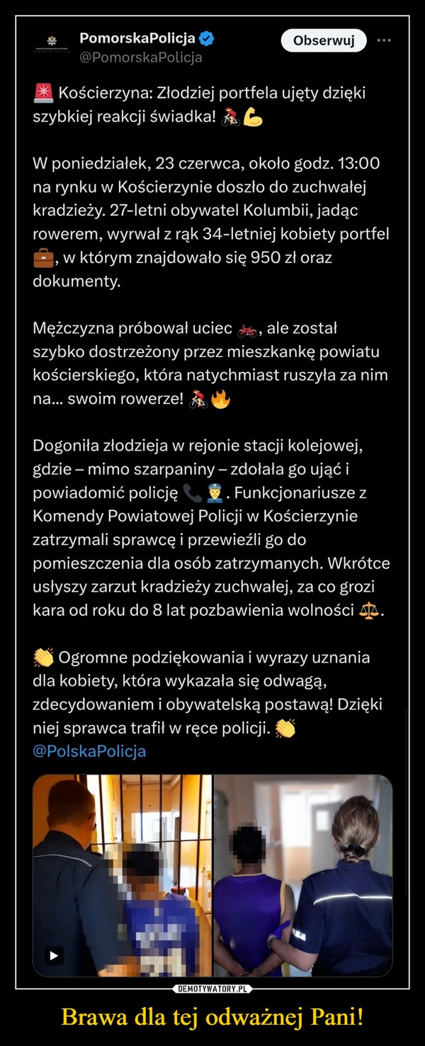 
    Brawa dla tej odważnej Pani!