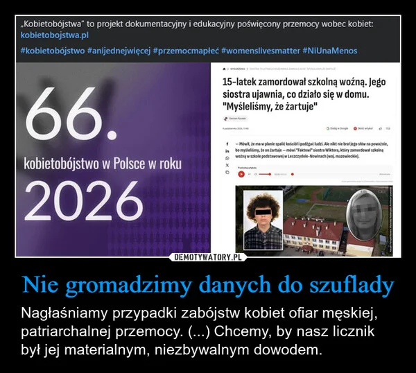 
    Nie gromadzimy danych do szuflady