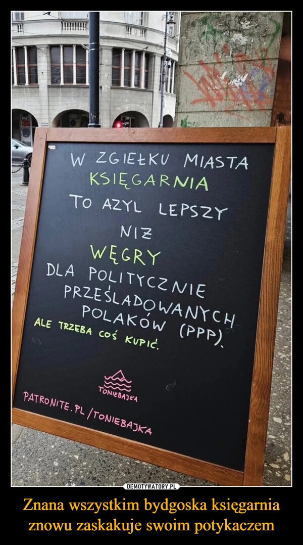 
    Znana wszystkim bydgoska księgarnia znowu zaskakuje swoim potykaczem