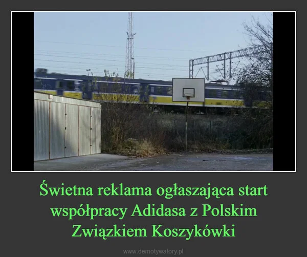 
    Świetna reklama ogłaszająca start współpracy Adidasa z Polskim Związkiem Koszykówki