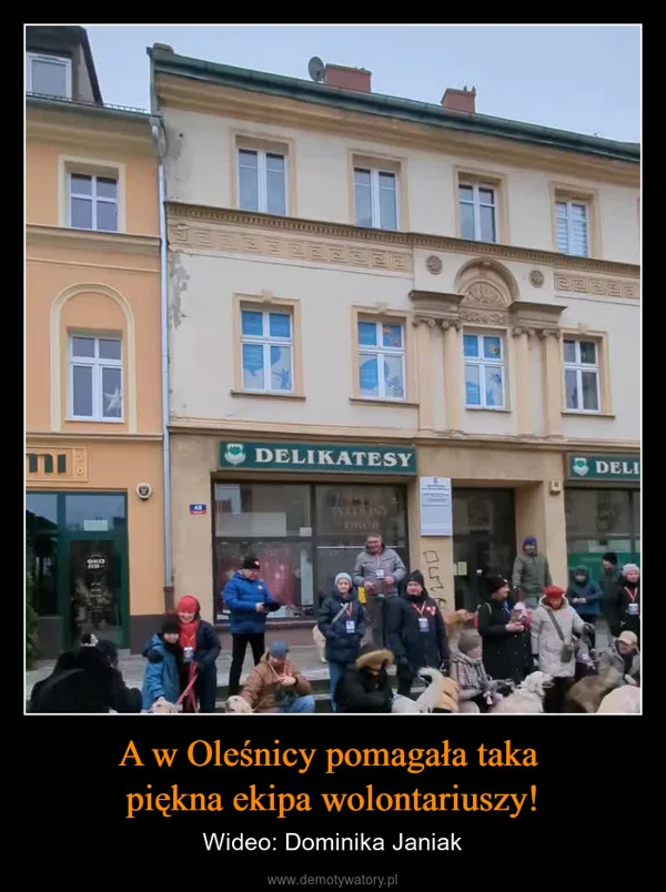 
    A w Oleśnicy pomagała taka piękna ekipa wolontariuszy!