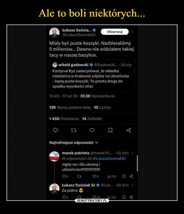 
    Ale to boli niektórych...