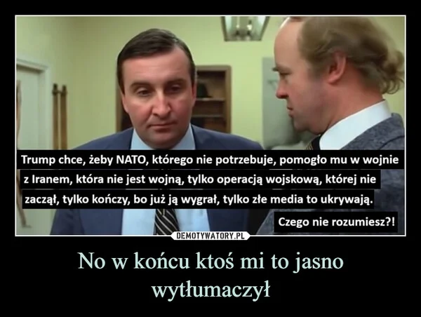 
    No w końcu ktoś mi to jasno wytłumaczył