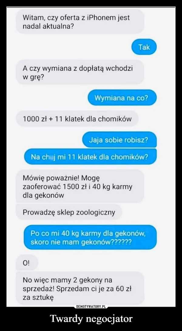 
    Twardy negocjator