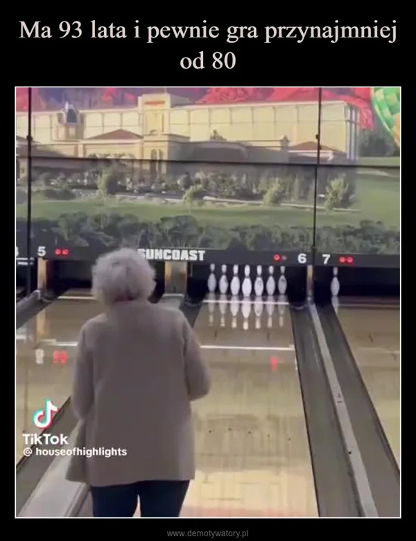 
    Ma 93 lata i pewnie gra przynajmniej od 80