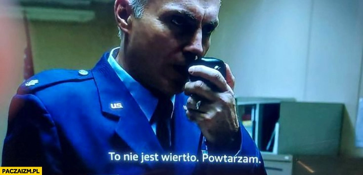 
    To nie jest wiertło powtarzam tłumaczenie z angielskiego drill